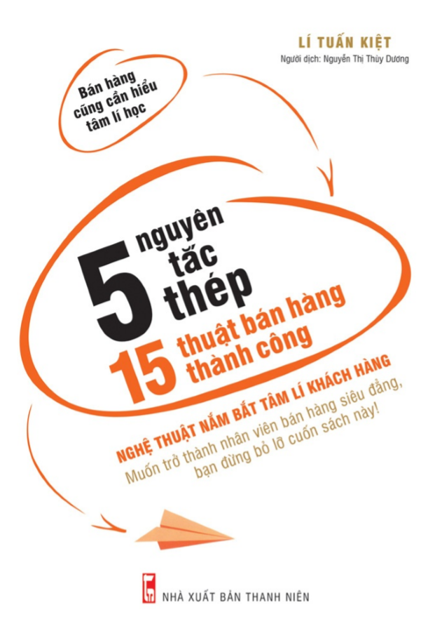 5 Nguyễn tắc thép và 15 thuật bán hàng