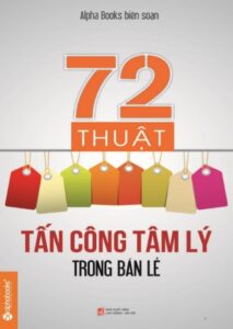 72 Thuật tấn công tâm lý trong bán lẻ