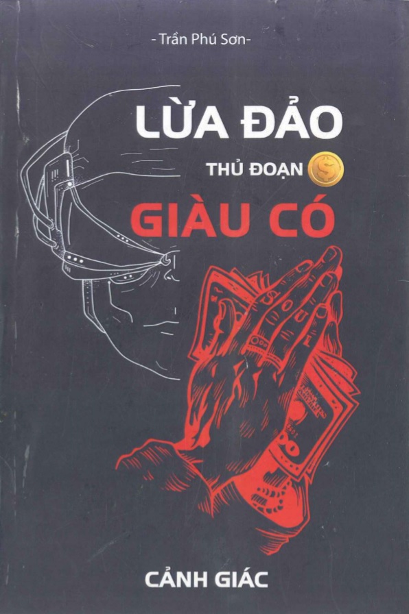 Cảnh giác lừa đảo thủ đoạn giàu có