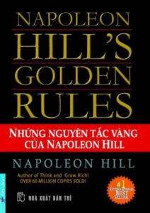 Những Nguyên Tắc Vàng Của Napoleon Hill