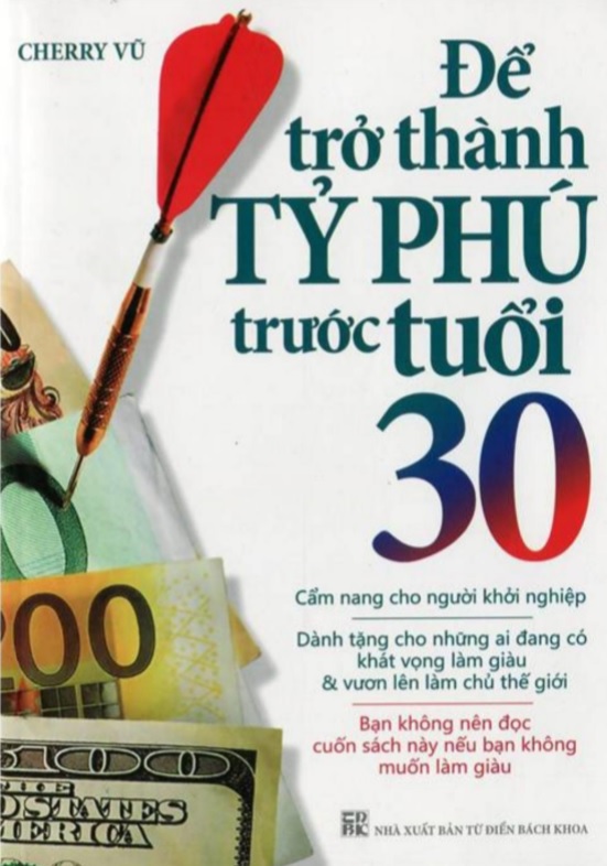 Để Trở Thành Tỷ Phú Trước Tuổi 30