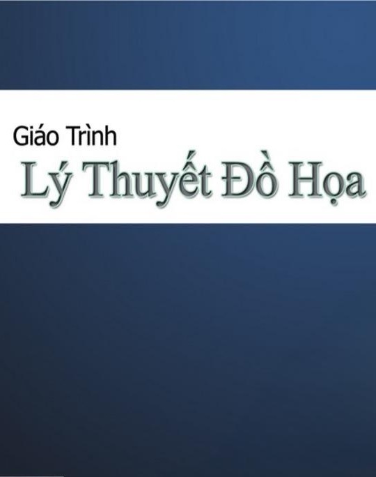 giao-trinh-ly-thuyet-do-hoa