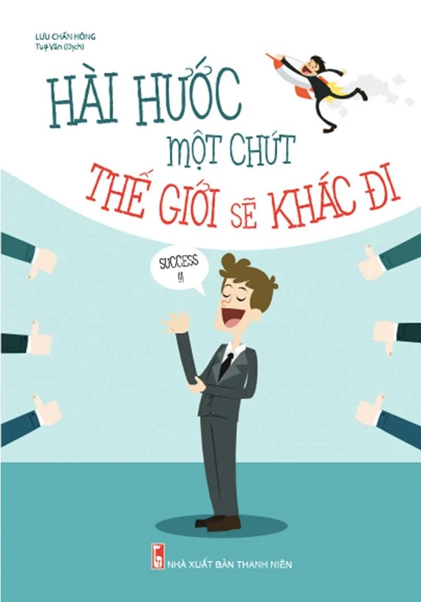 Hài Hước Một Chút Thế Giới Sẽ Khác Đi