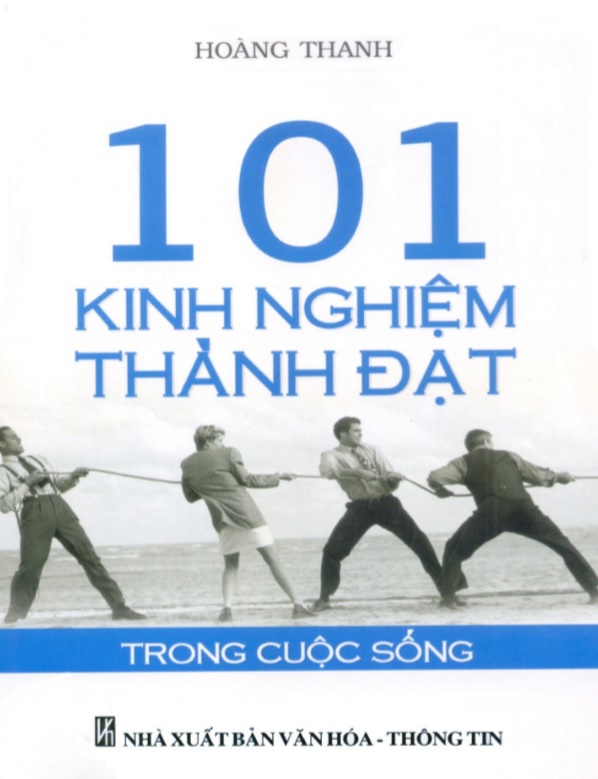 101 Kinh nghiệm thành đạt trong cuộc sống