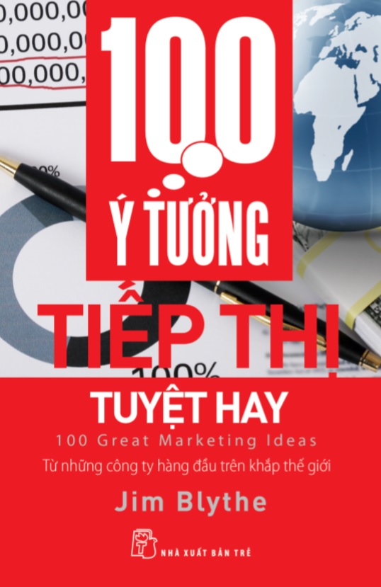 100 Ý Tưởng Tiếp Thị Tuyệt Hay