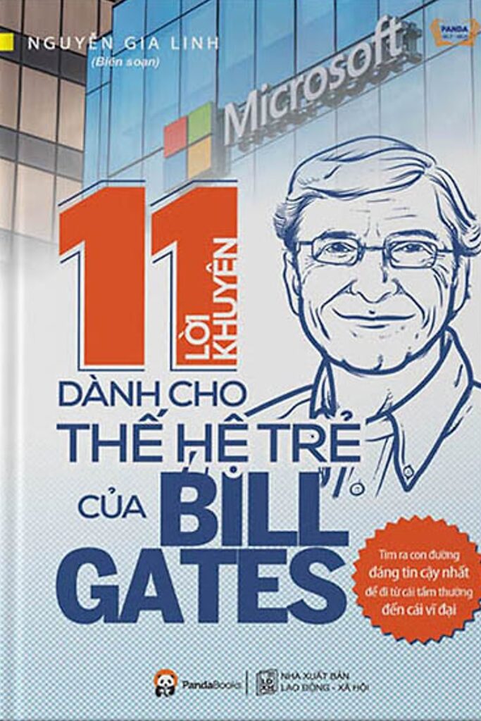 11 Lời Khuyên Dành Cho Thế Hệ Trẻ Của Bill Gates