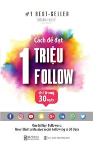 Cách Để Đạt 1 Triệu Follow Chỉ Trong 30 Ngày