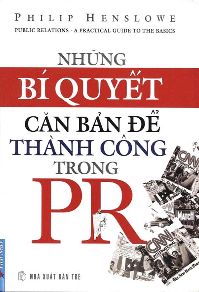 Những Bí Quyết Căn Bản Để Thành Công Trong PR