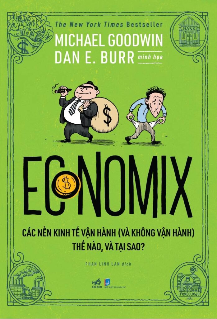 Economix Các Nền Kinh Tế Vận Hành Thế Nào Và Tại Sao