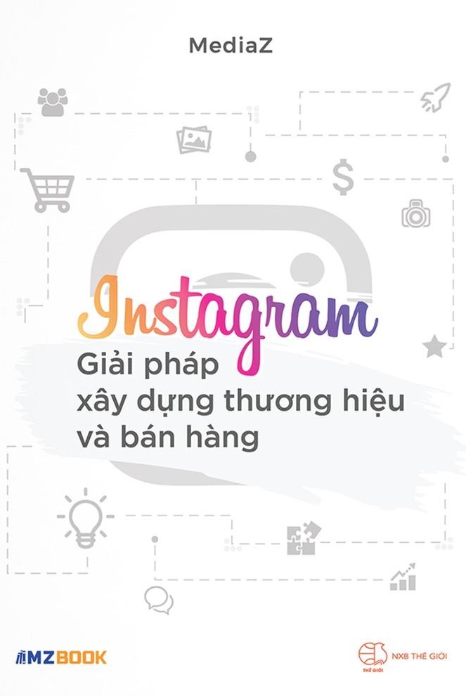 Instagram Giải Pháp Xây Dựng Thương Hiệu Và Bán Hàng