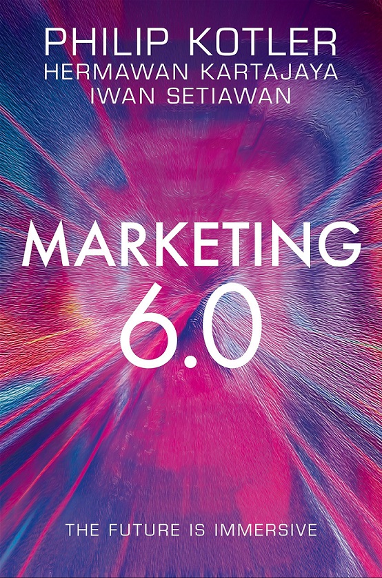 Marketing Series Marketing 6.0 The Future Is Immersive