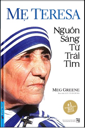 Mẹ Teresa Nguồn Sáng Từ Trái Tim