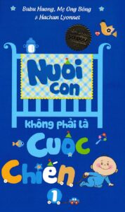 Nuôi con không phải là cuộc chiến Tâp 1