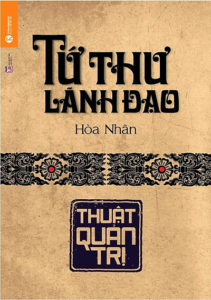 Tứ Thư Lãnh Đạo Thuật Quản Trị