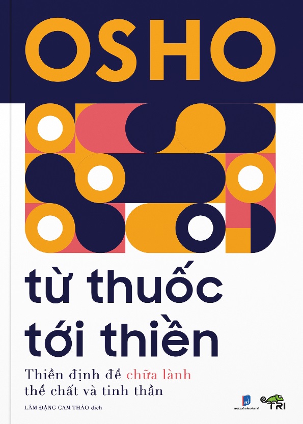 Từ Thuốc Tới Thiền Osho