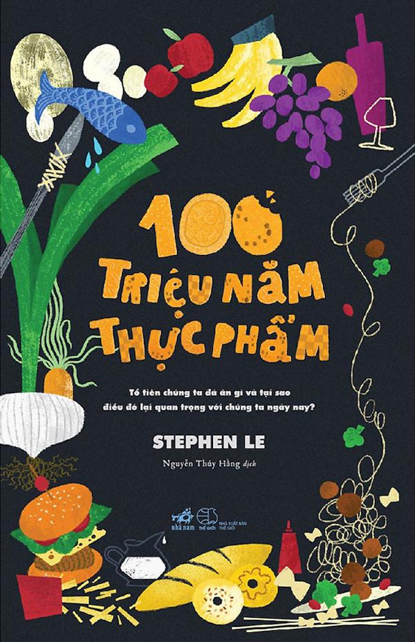 100 Triệu Năm Thực Phẩm