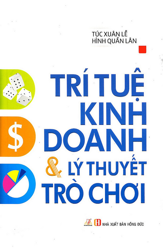 Trí Tuệ Kinh Doanh Và Lý Thuyết Trò Chơi