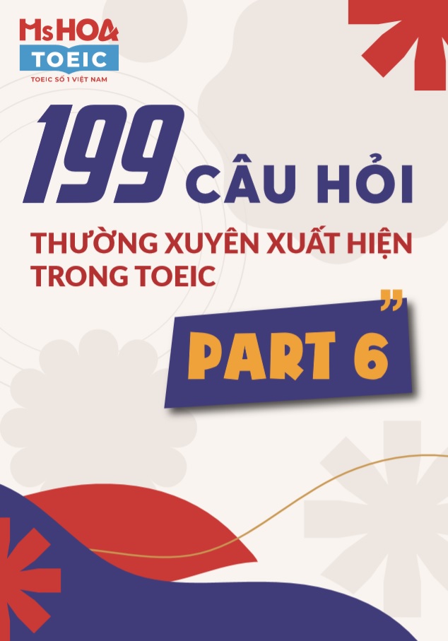 199 Câu hỏi thường xuất hiện trong TOEIC