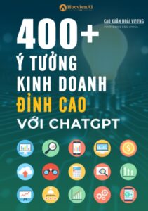 400 Ý Tưởng Kinh Doanh Đỉnh Cao Với ChatGPT