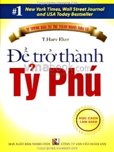 Để Trở Thành Tỷ Phú