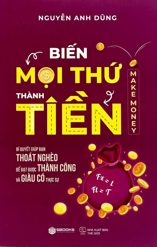 Biến mọi thứ thành tiền