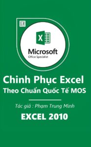 Chinh Phục Excel Theo Chuẩn Quốc Tế MOS