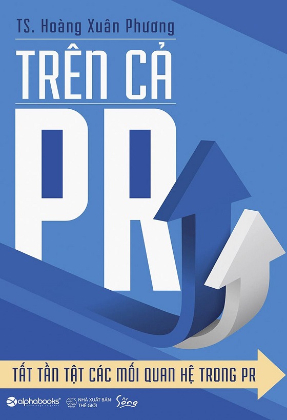 Trên Cả PR Tất Tần Tật Các Mối Quan Hệ Trong PR