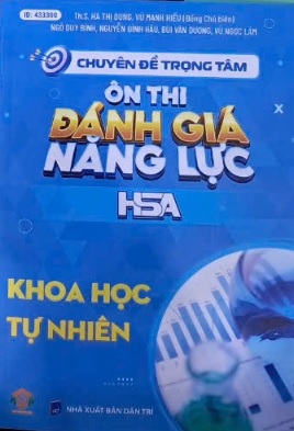 Chuyên đề ôn thi Đánh giá năng lực HSA Khoa học tự nhiên