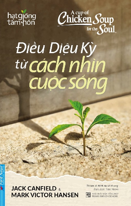 Điều Kỳ Diệu Từ Cách Nhìn Cuộc Sống