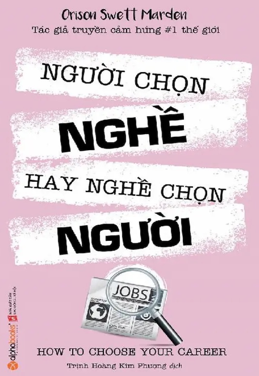 Người Chọn Nghề Hay Nghề Chọn Người