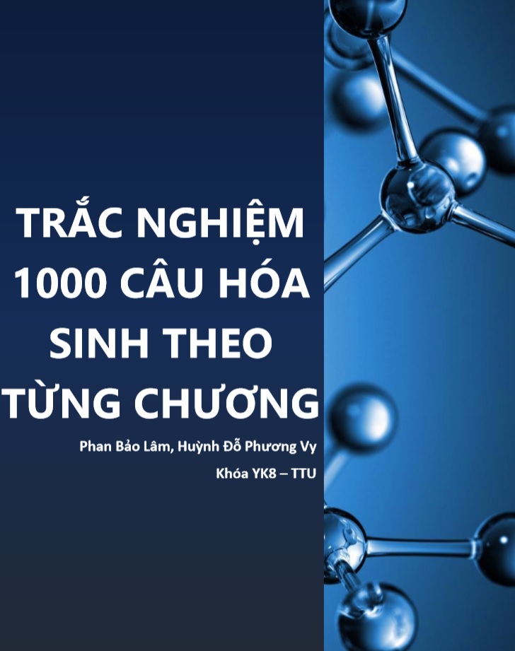 Trắc nghiệm 1000 câu hóa sinh theo từng chương