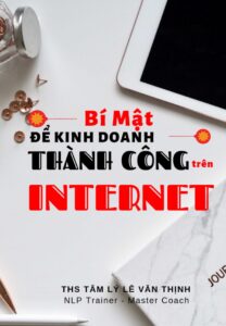 Bí Mật Kinh Doanh Thành Công Trên Internet