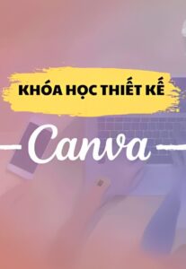 Khóa Học Canva Miễn Phí 2024