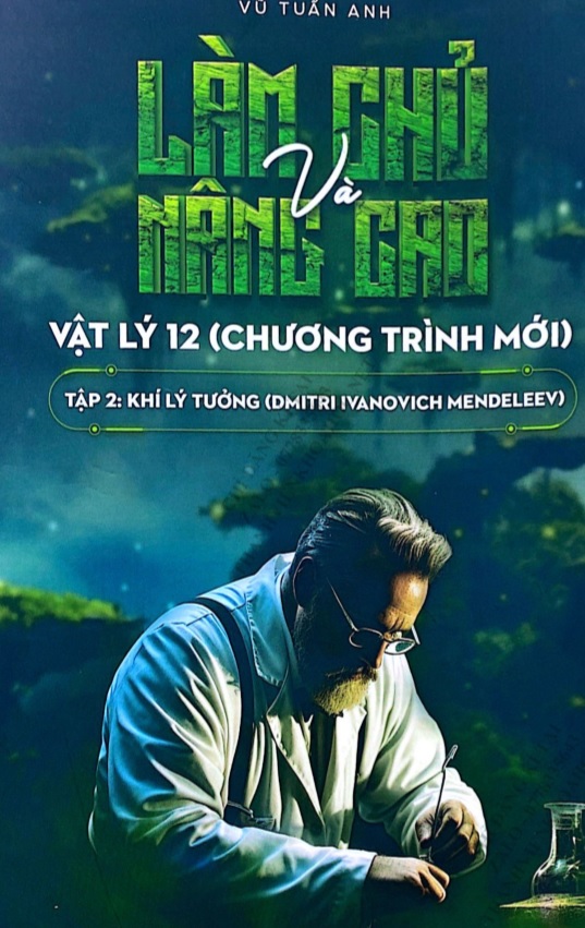 Làm chủ và nâng cao môn vật lý 12 Tập 2