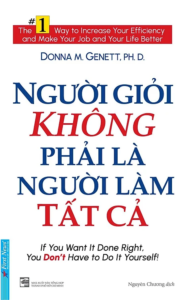 Người Giỏi Không Phải Là Người Làm Tất Cả