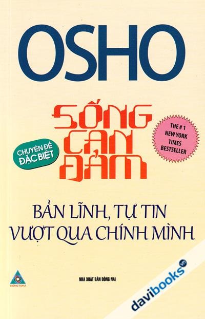 Sống Can Đảm Bản Lĩnh Tự Tin Vượt Qua Chính Mình