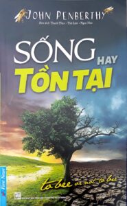 Sống Hay Tồn Tại