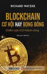 Blockchain Cơ hội hay bong bóng