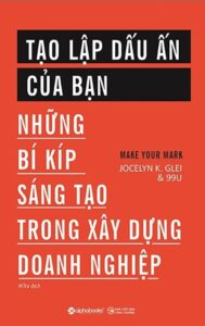 Tạo Lập Dấu Ấn Của Bạn