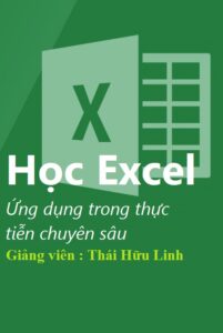 Học Excel ứng dụng trong thực tiễn chuyên sâu