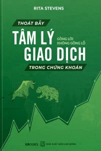 Thoát bẫy Tâm Lý GIao Dịch